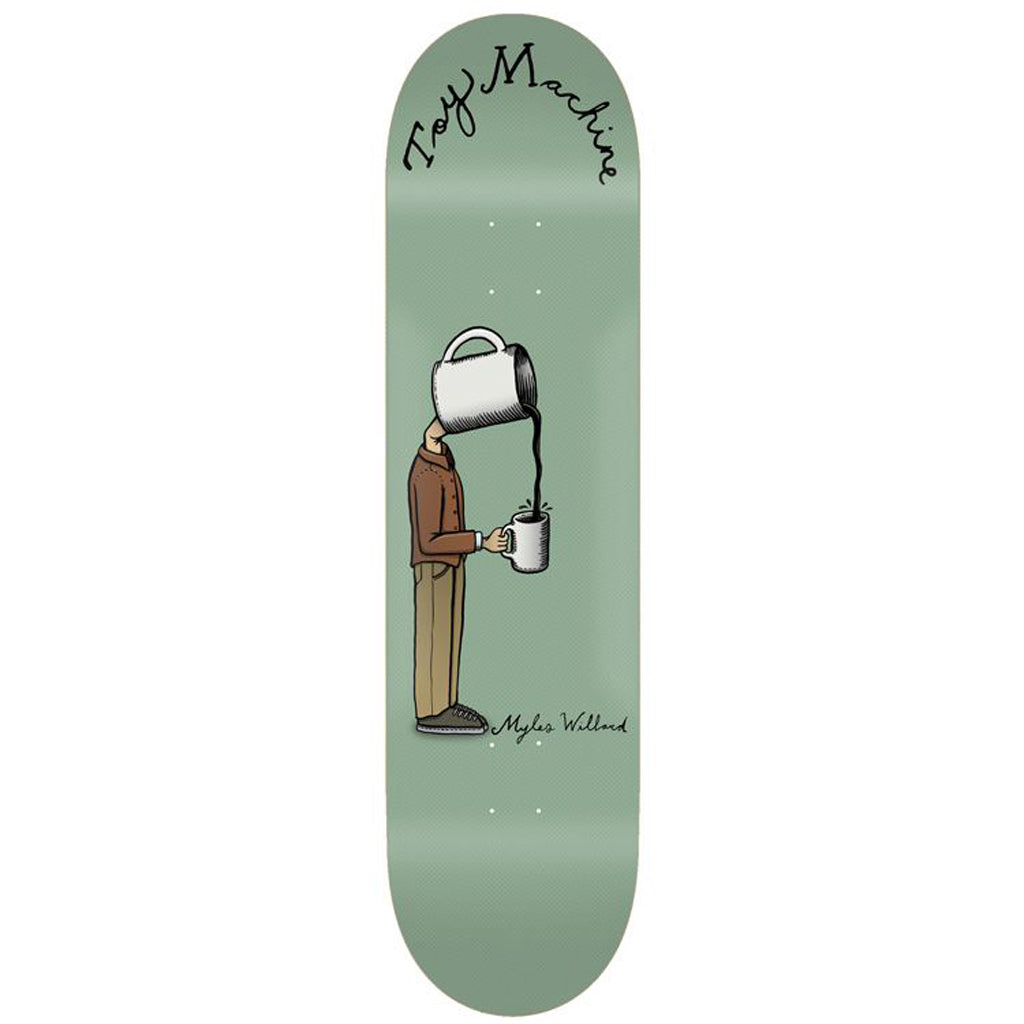 Toy Machine Miles Willard Coffeehead Deck 8.38" x 31.88". WB 14.25". Nose 7.13". Tail 6.63". Medium Concave. Shop Toy Machine skateboard decks, clothing and accessories online with Dunedin's independent skate store, PAVEMENT. Free NZ shipping over $150.