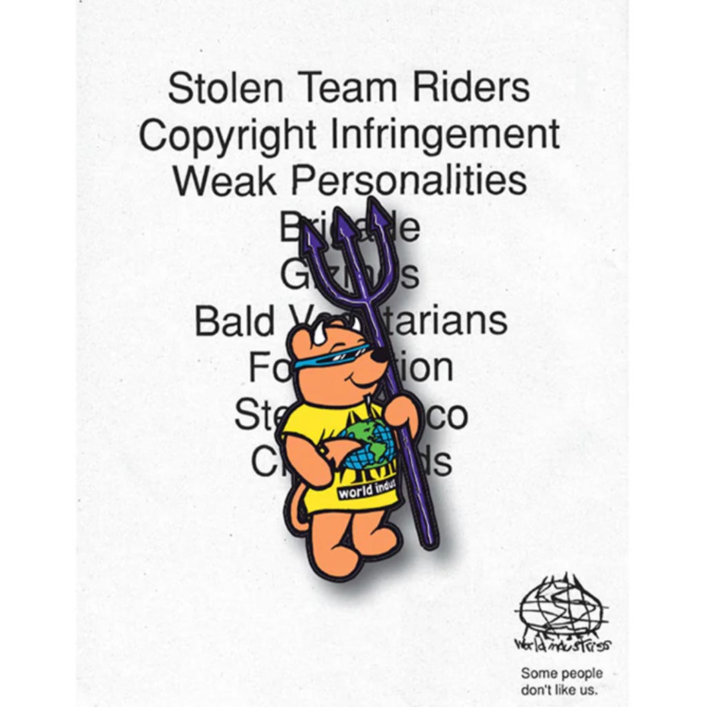 World Industries Rocco III Pin | Shop World Industries online with Pavement Skate Store and enjoy free Aotearoa NZ shipping over $100*!